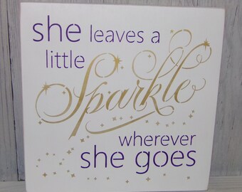 She Leaves A Little Sparkle Wherever She Goes, Purple Gold Nursery, Girls Purple Bedroom Decor, Purple Nursery, Nursery Signs, Nursery Art