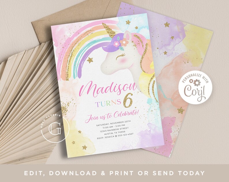 May include: A pastel-themed birthday invitation with a unicorn and rainbow design. The invitation states "Madison Turns 6" and includes event details. Gold glitter is used for accents. The text "Edit, Download & Print or Send Today" is at the bottom of the invitation.