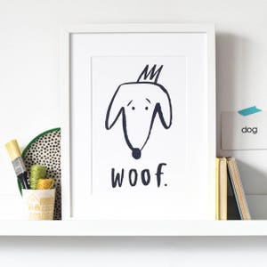 ON SALE Dog 'woof' black and white print perfect for a nursery or child's bedroom, dog lover Print A5,A4 image 2