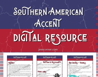Southern American Accent Resource: Master Southern American Dialects - Comprehensive Digital Resource and Accent Help