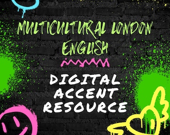 Multicultural London English Accent Digital Resource for Actors, Performers, and Voice Over Artists - MLE London Accent