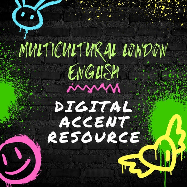 Multicultural London English Accent Digital Resource for Actors, Performers, and Voice Over Artists - MLE London Accent