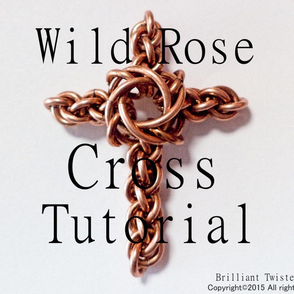 Tutorial for Wild Rose Cross Chain Maille Pendant by Brilliant Twisted Skulls