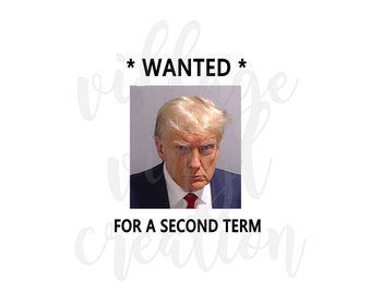 President Trump Mugshot SVG, Funny Political Cut File (digital Download ...