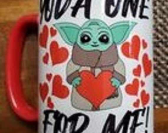 Cute Valentine Gift Idea "YODA One for Me" Large 15 oz mug
