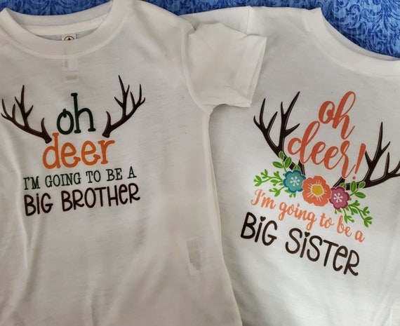Oh Deer! I'm Going to Be a Big Brother/Sister T-Shirts!  (Infant, Toddler & Youth T-shirt Sizes)  FAST SHIPPING!