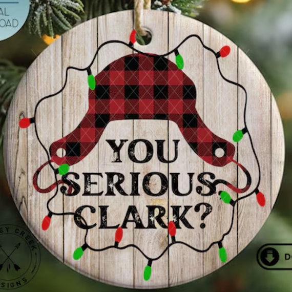 Fun "You Serious Clark" Ornament, Includes Gift Box, FAST SHIPPING!