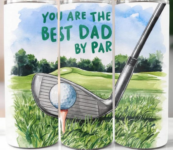 You Are the Best Dad by PAR, Golf 20 oz Double-Wall Stainless Steel Tumbler, FAST SHIPPING!