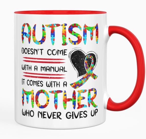 AUTISM AWARENESS Mug, Great Gift, Mothers Day Gift, Autism Mom, Standard Size 11-oz Coffee Mug, Fast Shipping!