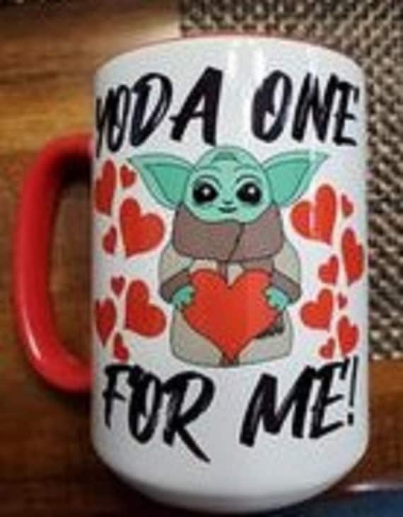Cute Valentine Gift Idea "YODA One for Me" Large 15 oz mug