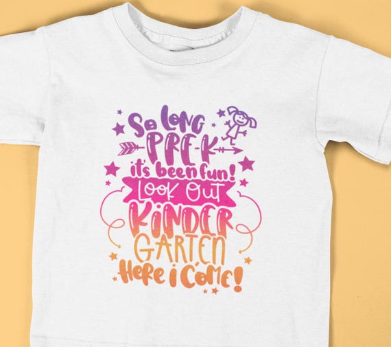 Fun Girl's and Boy's "So Long Pre-K, it's been fun! Look Out Kindergarten, Here I Come!" T-Shirts, Fast Shipping!