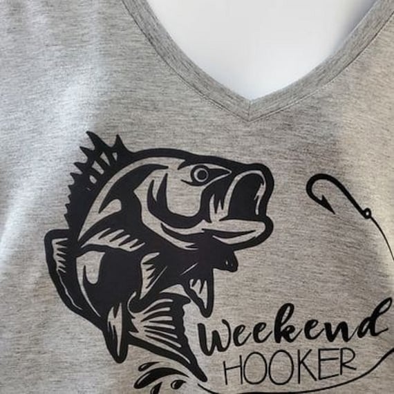 Weekend Hooker T-Shirt for the ladies who love to fish!  FAST SHIPPING!