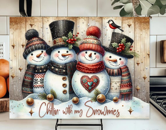 Cute "Chillin with my Snowmies" Tempered Glass Cutting Board, Choice of 11"x8" or 15"x11" board, FAST SHIPPING!