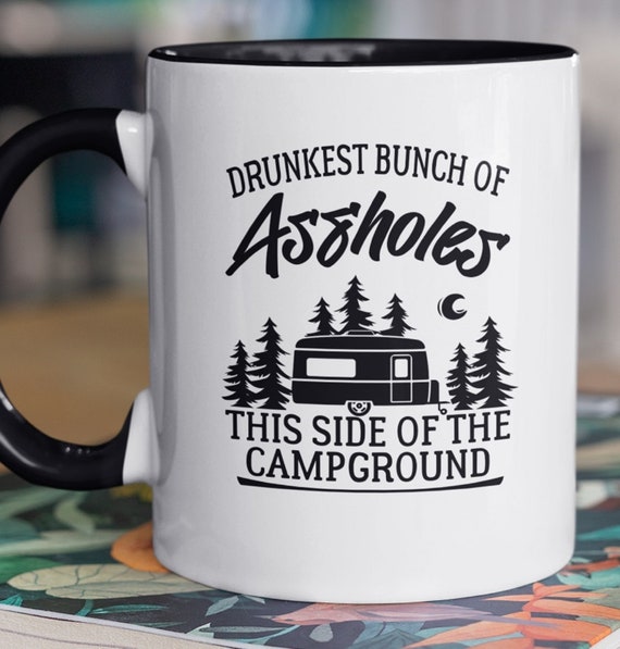 Standard size 11oz Coffee Mug for your Camping Group (if it fits!) LOL FAST SHIP