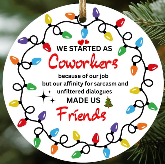 Coworkers fun Ornament, Includes Gift Box, FAST SHIPPING!