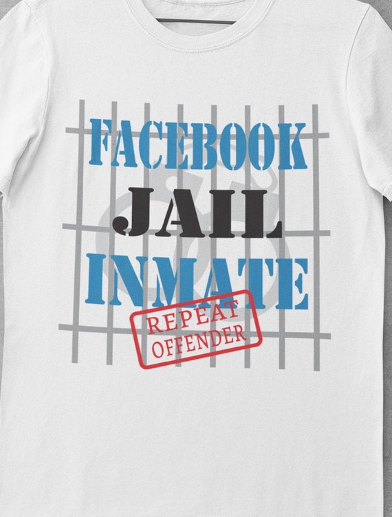 Facebook Jail Inmate, Repeat Offender T-Shirt