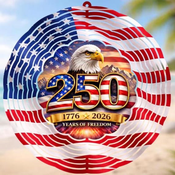 Celebrate America with this beautiful 250th Anniversary 10" Wind Spinner, Item #SP341, Optional Spiral Tail Available, FAST SHIPPING!