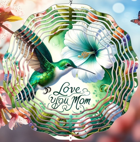 Pretty Hummingbird with "Love You Mom" 10" Wind Spinner, Optional Spiral Tail Available, FAST SHIPPING!