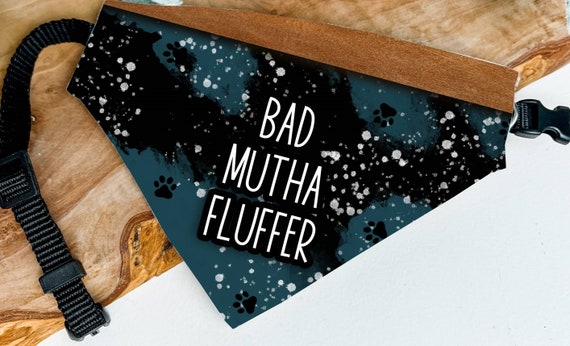 Bad Mutha Fluffer Dog Bandana with Dog's Name, Includes Collar, FAST SHIPPING!