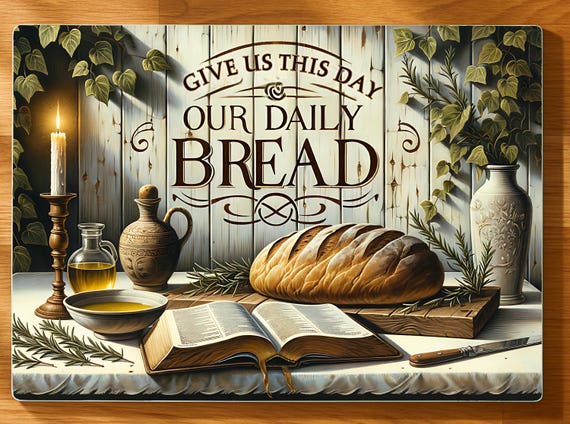 Tempered Glass Cutting Board, Our Daily Bread, Charcuterie Board, Cheese Board, Kitchen Decor, Choice of Size, FAST SHIPPING!