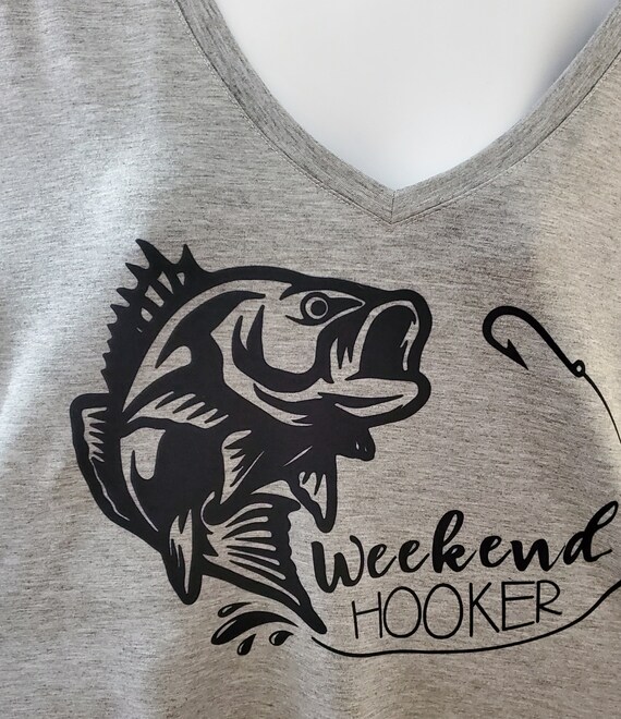 Fishing T-Shirt, Weekend Hooker, Women's Fishing T-Shirt, Fun Fishing T-Shirt, Gift for Women who love to fish