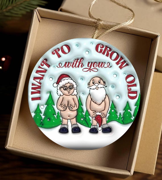Funny "I Want to Grow Old With You" Ornament, Includes Gift Box, FAST SHIPPING!