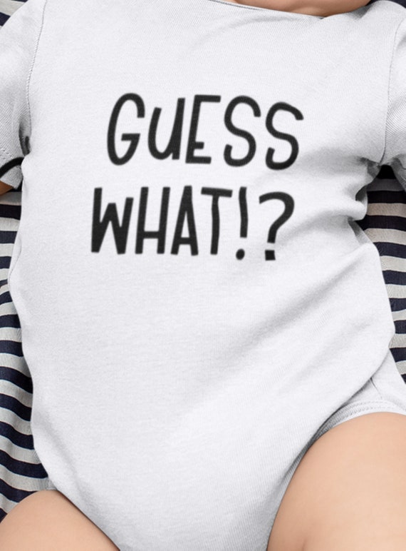 Cute infant bodysuit..."Guess What!?" and on the back..."Chicken Butt", Fun Gift, FAST SHIPPING!