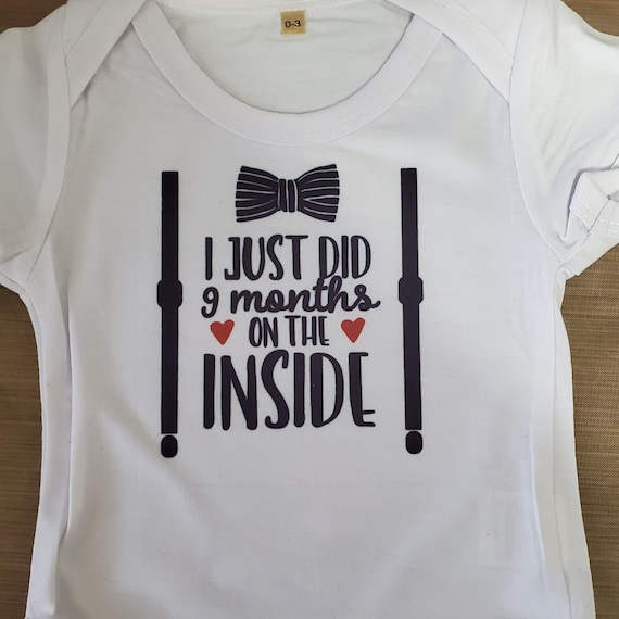 Just Did 9 Months on the Inside!  Short or Long Sleeves, Funny bodysuit, FAST SHIPPING!