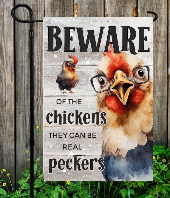 Fun "Beware of the Chickens" Garden Flag, Printed on Both Sides. FAST SHIPPING!