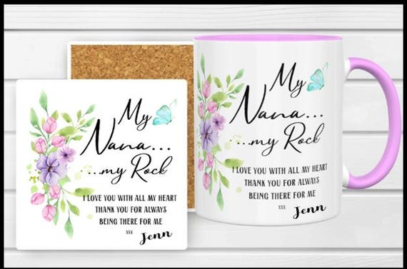 Beautiful "My Nana, My Rock" 11 oz Mug, Can Personalize, Matching Ceramic Coaster Available, FAST SHIPPING!