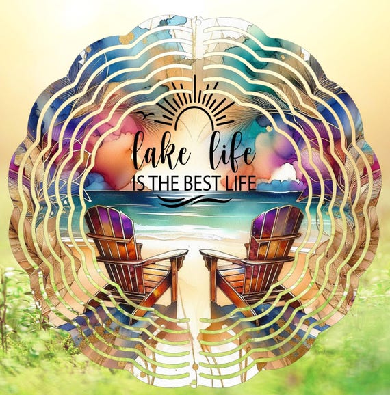 Beautiful "Lake Life is the Best Life" 10" Wind Spinner, Optional Spiral Tail Available, FAST SHIPPING!