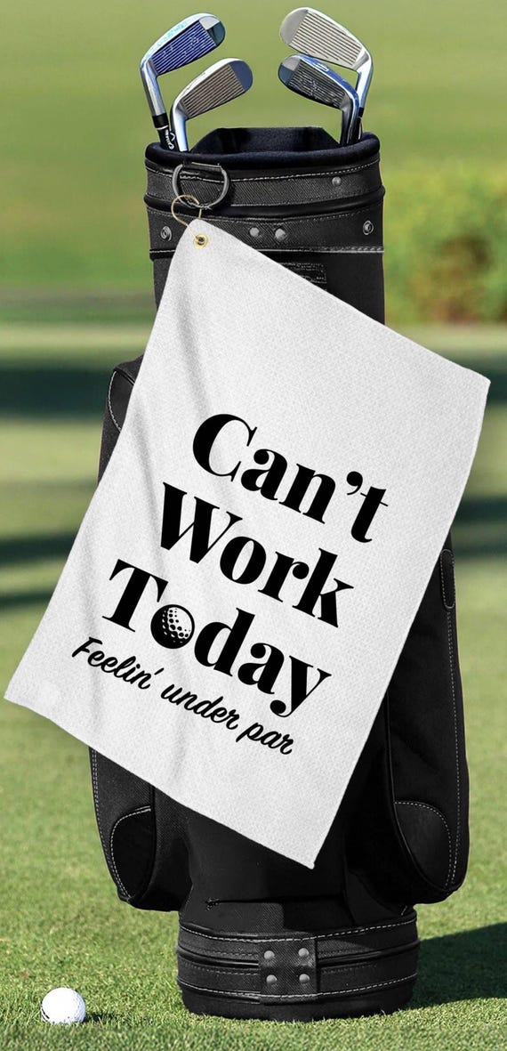 Can't Work Today, Feeling Under Par, Great for Father's Day/Birthdays...FAST SHIPPING!