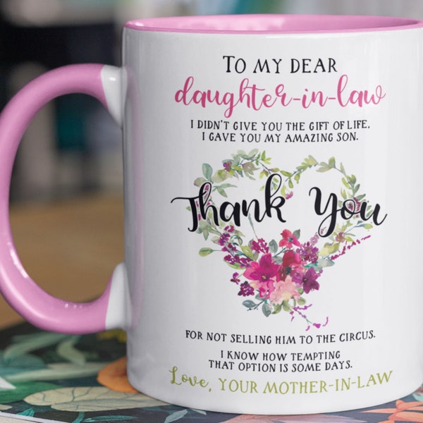 Fun Gift for Daughter-in-Law or Mother-in-Law, "Thank you for not selling him to the circus..." Standard Size 11oz Mug, FAST SHIPPING!