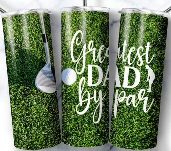 Greatest Dad by Par, Golf, 20 oz Double-Wall Stainless Steel Tumbler, FAST SHIPPING!