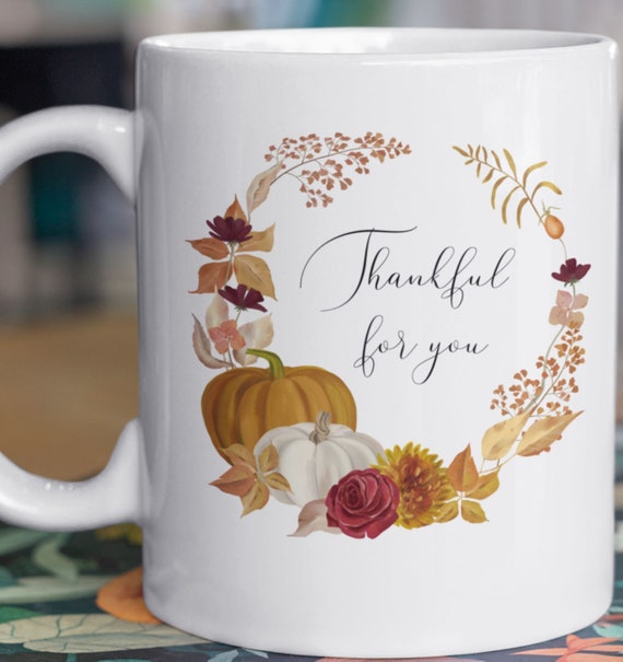 Thankful For You, Fall Wreath, Thanksgiving Mug, FAST SHIPPING!