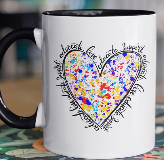 Beautiful Autism Awareness 11 oz coffee mug, "Educate. Support. Advocate. Love"