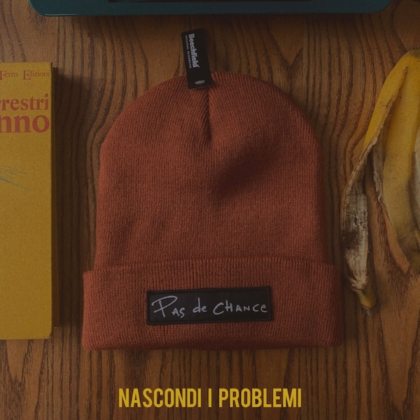 PAS DE CHANCE - Beanie, Cuffia, Berretto Invernale, Winter Hat