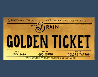 GOLDEN TICKET - Buono per Tattoo - Art, Tattoo, Painting, Present, Gift, Christmas, Xmas, Max Brain