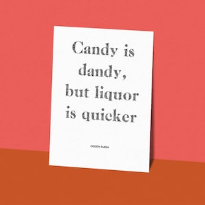 Candy is Dandy Illustrated Quote Typography Poster. Duży wydruk A2. Bar Cart Gallery Wall. Minimalistyczny wydruk. Nowoczesny wydruk. Czarno-biały.