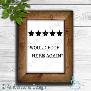 WOULD POOP HERE Again, Funny Restroom Decor, Printable Art, Instant download, Funny Restroom sign,  Restroom Art, Would poop here again sign