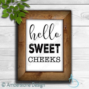 HELLO SWEET CHEEKS Print, Bathroom Printables, Hello Sweet Cheeks ...