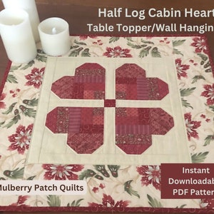 Padrão em PDF para o enfeite de parede/mesa acolchoado "Half Log Cabin Heart" e tapete para canecas bônus PDF PARA DOWNLOAD