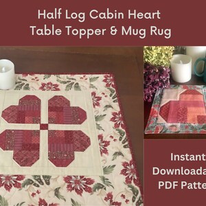 PDF Pattern for the Half Log Cabin Heart Quilted Wall Hanging/Table Topper & bonus Mug Rug DOWNLOADABLE PDF image 10