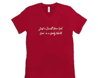 Journey, Just A Small Town Girl, Livin' In A Lonely World, Lyric Vneck  T-Shirt, Concert Shirt, Steve Perry, Escape Album, Rock Shirt 1981