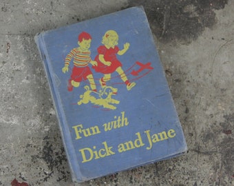 Fun With Dick and Jane, Kinderbuch-Klassiker, copyright 1946, zahlreiche farbige Illustrationen, vintage