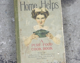 Antique Home Helps A Pure Food Cook Book, copyright 1910, Cottolene promotional book