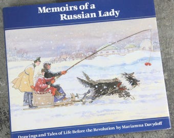 FIRST EDITION Memoirs of A Russian Lady, Drawings and Tales of Life Before The Revolution, hardcover with DJ, full color illustrations, 1986