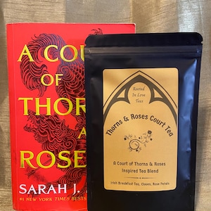 Thorns & Roses Court Tea. Bookish Tea for Hope and Love. Magical Gift.