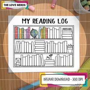 May include: Black and white printable reading log with the text "MY READING LOG". The design features a bookshelf with books, a globe, and a teddy bear. The text "INSTANT DOWNLOAD - 300 DPI" is also included.