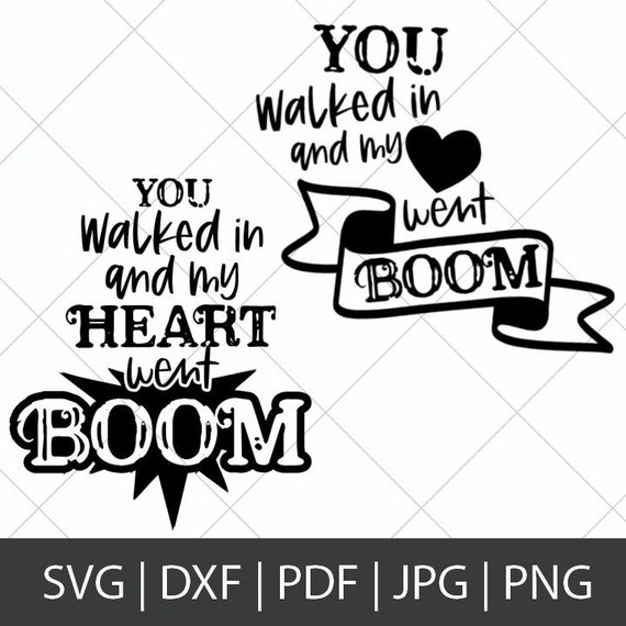 Download Hamilton Svg Bundle You Walked In And My Heart Went Boom Svg Etsy